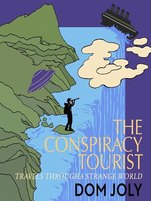 Title details for The Conspiracy Tourist by Dom Joly - Available
